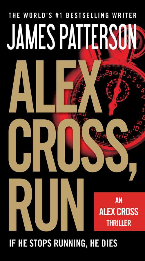 Book cover of Alex Cross, Run (Alex Cross #20)