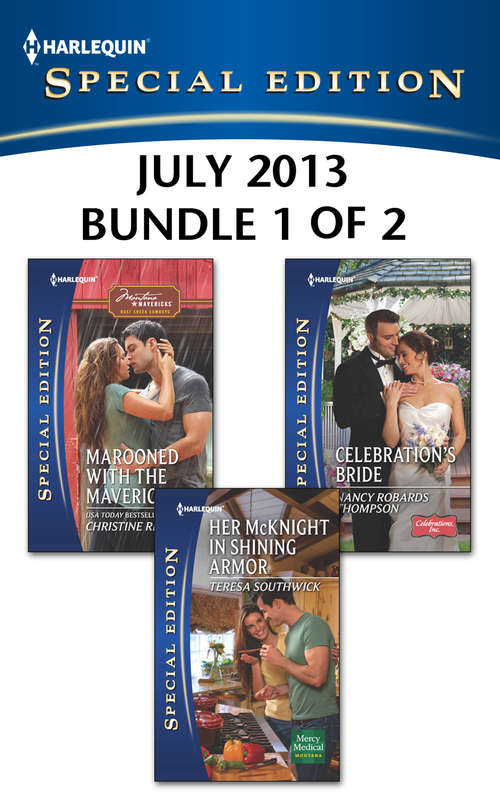Harlequin Special Edition July 2013 - Bundle 1 of 2