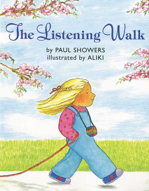 Book cover of The Listening Walk (Fountas & Pinnell LLI Blue: Level I)