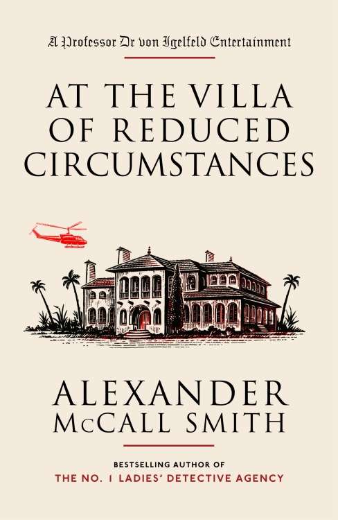 Book cover of At the Villa of Reduced Circumstances (Professor Dr Moritz-Maria von Igelfeld #2)
