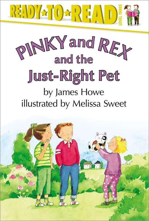 Book cover of Pinky and Rex and the Just-Right Pet