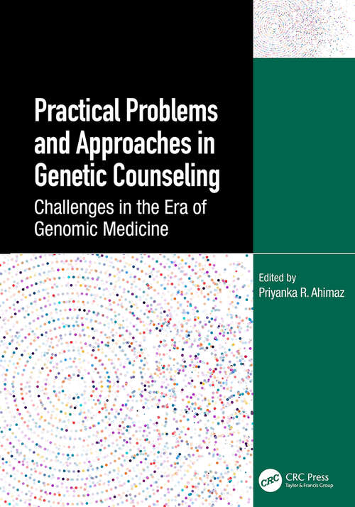 Book cover of Practical Problems and Approaches in Genetic Counseling: Challenges in the Era of Genomic Medicine (1)