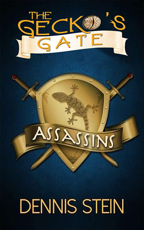 Book cover of The Gecko's Gate: Assasins
