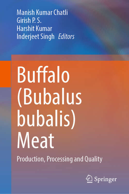 Book cover of Buffalo (Bubalus bubalis) Meat: Production, Processing and Quality