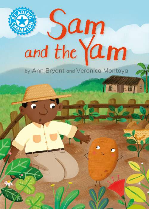 Book cover of Sam and the Yam: Independent Reading Blue 4 (Reading Champion #520)