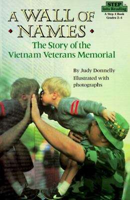 Book cover of A Wall Of Names: The Story Of The Vietnam Veterans Memorial