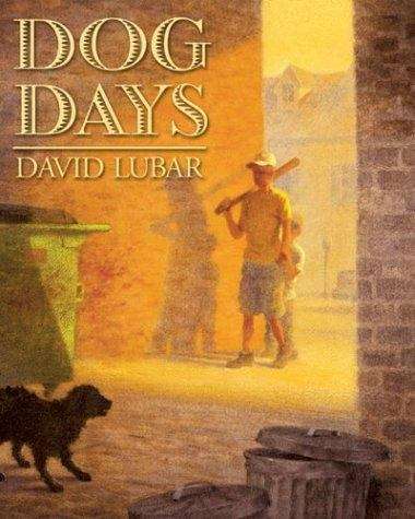Dog Days (A Junior Library Guild Selection Series)