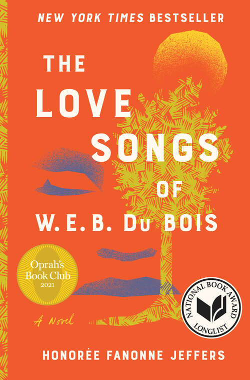 Book cover of The Love Songs of W.E.B. Du Bois: A Novel