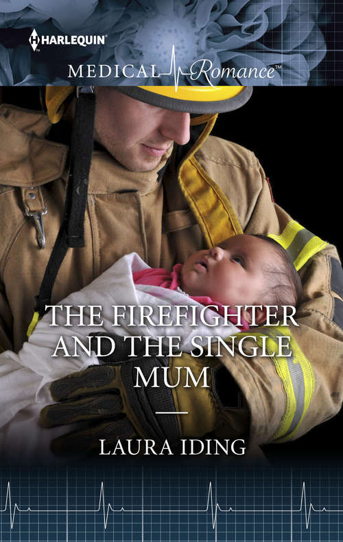 Book cover of The Firefighter and the Single Mum