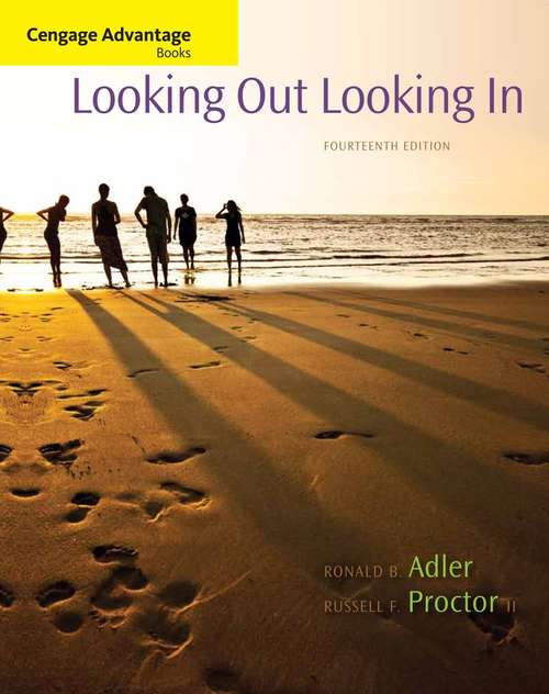 Book cover of Cengage Advantage Books: Looking Out, Looking In (Fourteenth Edition)