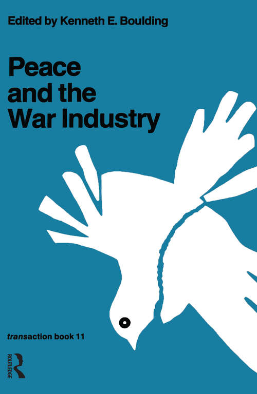 Book cover of Peace and the War Industry (2)
