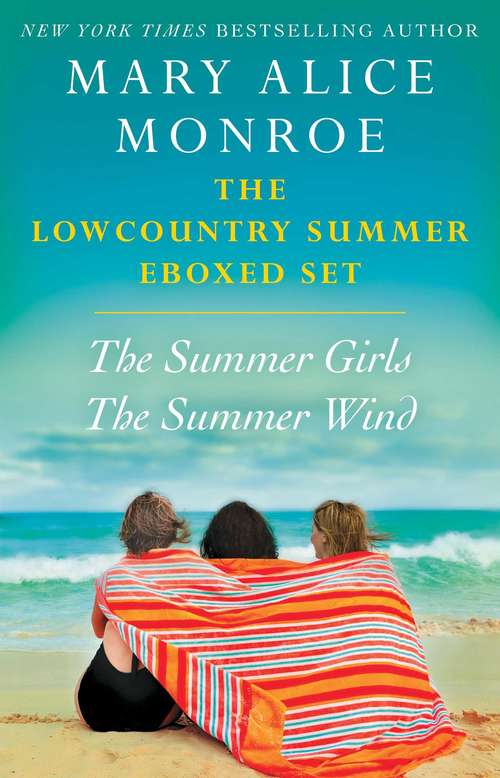 The Lowcountry Summer eBoxed Set: The Summer Girls and The Summer Wind