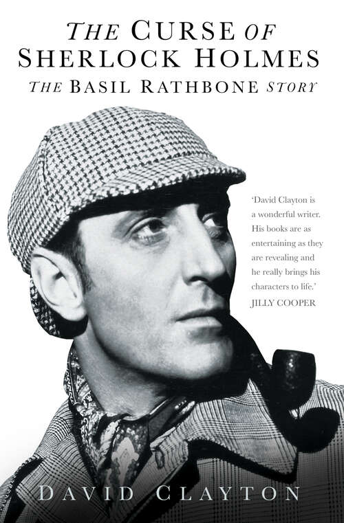 Book cover of The Curse of Sherlock Holmes: The Basil Rathbone Story