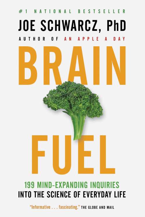Book cover of Brain Fuel: 199 Mind-expanding Inquiries into the Science of Everyday Life