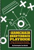 The Armchair Quarterback Playbook