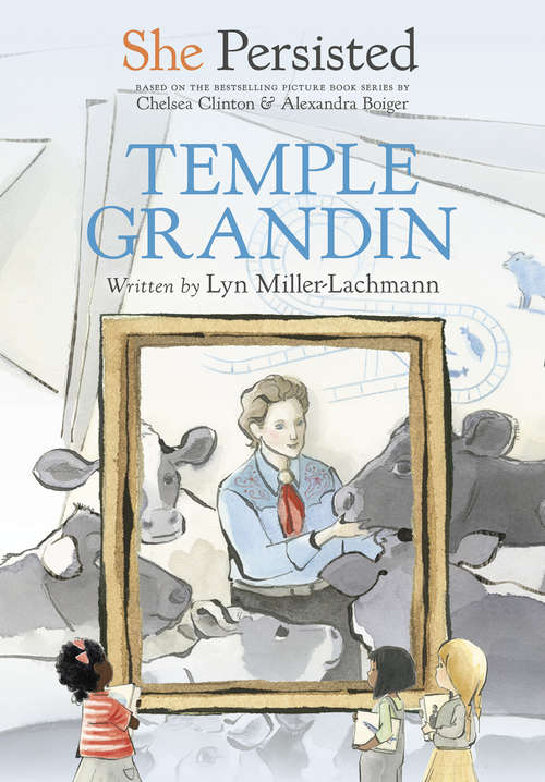 She Persisted: Temple Grandin (She Persisted)