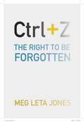 Ctrl + Z: The Right to Be Forgotten