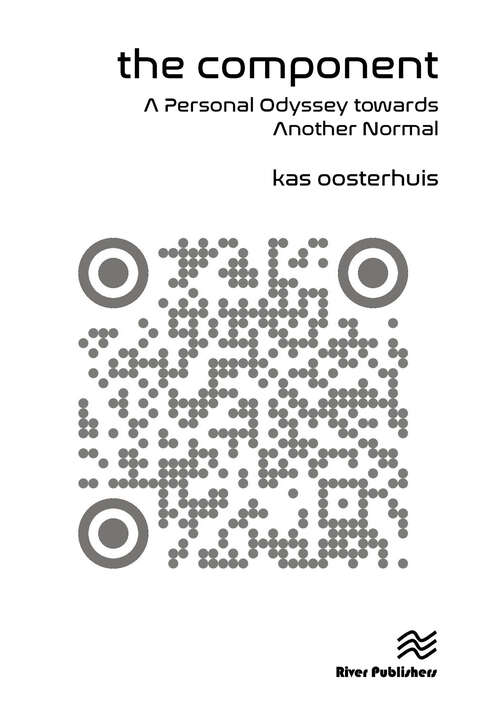 Book cover of The Component: A Personal Odyssey towards Another Normal (River Publishers Series in Social, Urban, Economic and Environmental Sustainability)