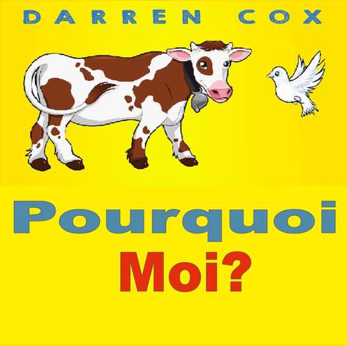 Book cover of Pourquoi Moi?