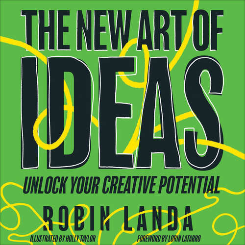 Book cover of The New Art of Ideas: Unlock Your Creative Potential