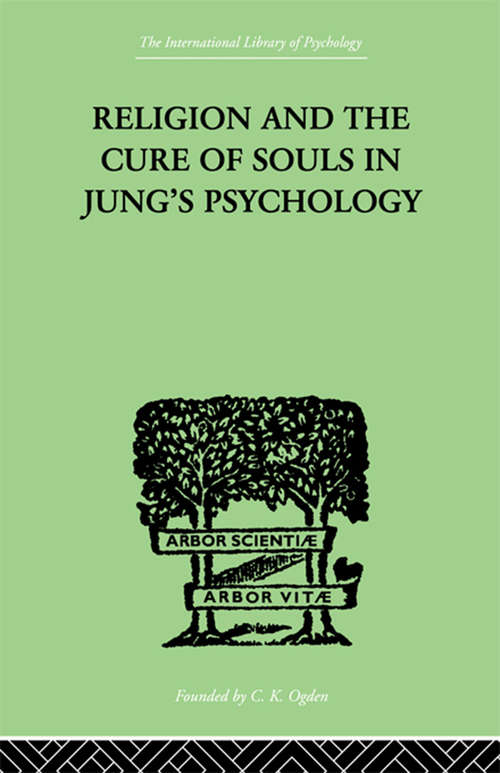 Cover image of Religion and the Cure of Souls In Jung's Psychology