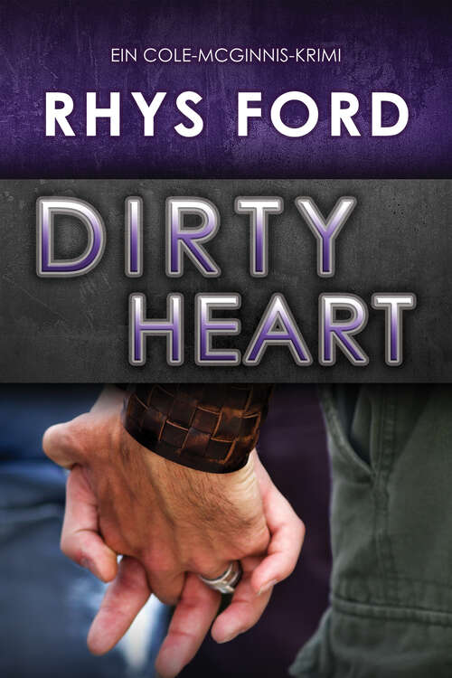 Book cover of Dirty Heart: Dirty Heart De (Ein Cole-McGinnis-Krimi #6)