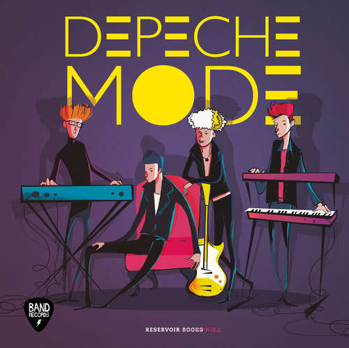 Depeche Mode: El origen de la banda que conquisto el mundo con la musica electronica (Band Records)