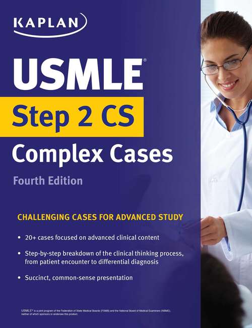 Book cover of USMLE Step 2 CS Complex Cases: Challenging Cases for Advanced Study