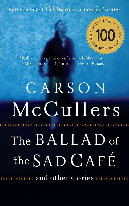 Book cover of The Ballad of the Sad Cafe