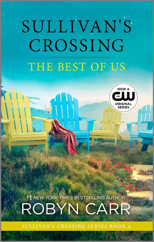 Book cover of The Best of Us (Original) (Sullivan's Crossing #4)