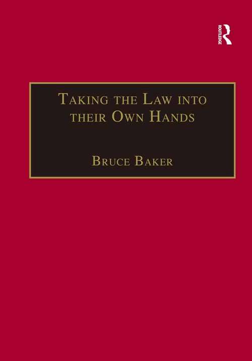 Book cover of Taking the Law into their Own Hands: Lawless Law Enforcers in Africa (The Making of Modern Africa)