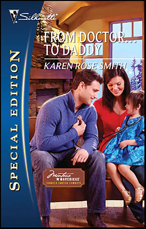 Book cover of From Doctor . . . to Daddy (Montana Mavericks: Thunder Canyon Cowboys)