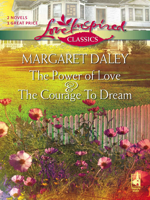 Book cover of The Power of Love & The Courage To Dream