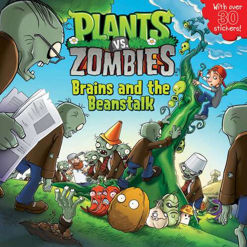 Book cover of Plants vs. Zombies: Brains and the Beanstalk (Plants vs. Zombies)