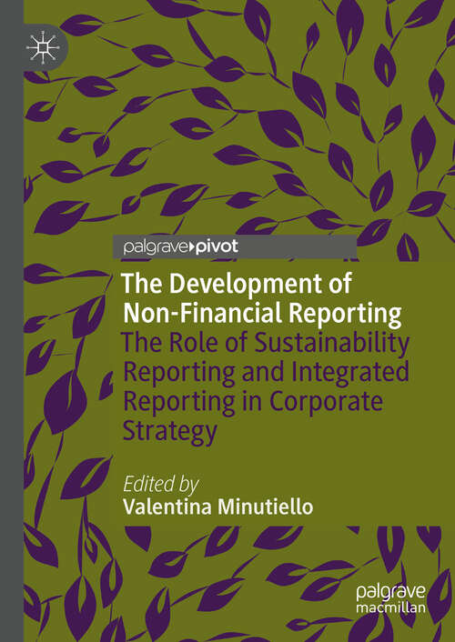 Book cover of The Development of Non-Financial Reporting: The Role of Sustainability Reporting and Integrated Reporting in Corporate Strategy