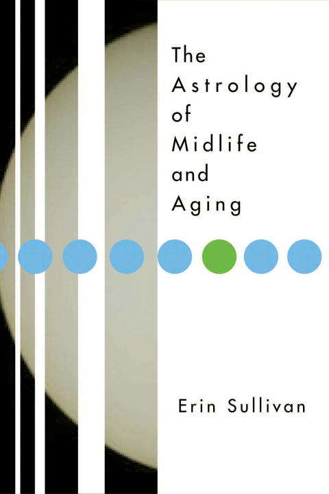Book cover of Astrology of Midlife and Aging