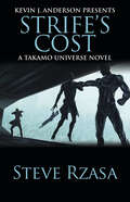 Strife's Cost: A Takamo Universe Novel
