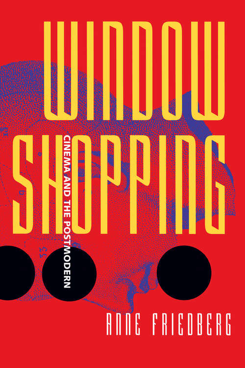Book cover of Window Shopping: Cinema and the Postmodern