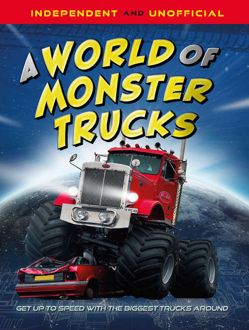 Book cover of A World of Monster Trucks