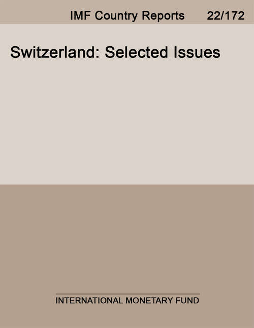Book cover of Switzerland: Selected Issues Paper (Imf Staff Country Reports: Country Report No. 13/129)
