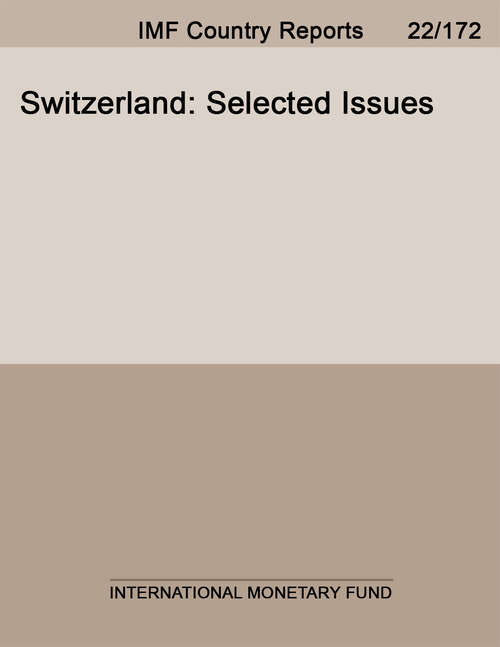 Book cover of Switzerland: Selected Issues Paper (Imf Staff Country Reports: Country Report No. 13/129)
