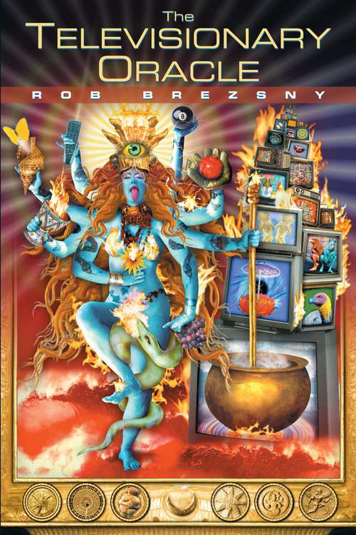 Book cover of The Televisionary Oracle