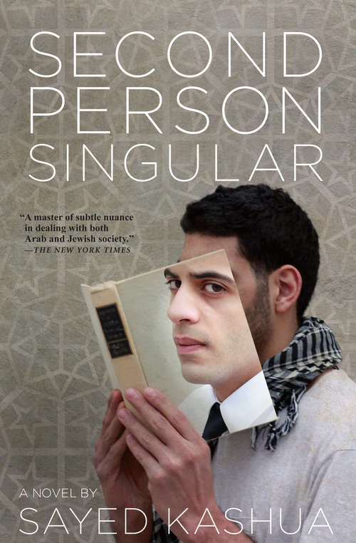 Second Person Singular: A Novel
