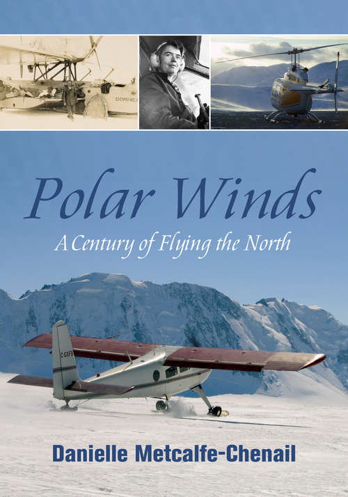 Book cover of Polar Winds: A Century of Flying the North
