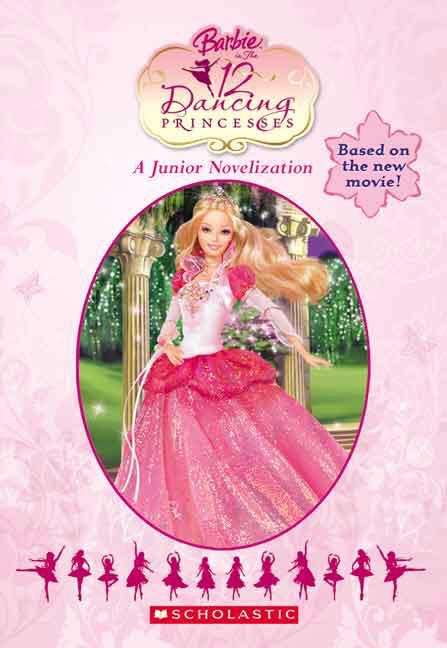 Book cover of Barbie in the 12 Dancing Princesses (A Junior Novelization)