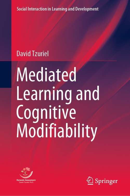 Book cover of Mediated Learning and Cognitive Modifiability (1st ed. 2021) (Social Interaction in Learning and Development)