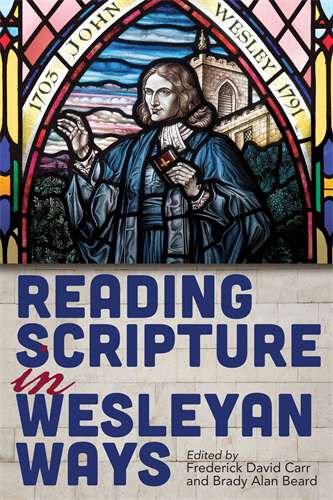 Book cover of Reading Scripture in Wesleyan Ways (Reading Scripture in Wesleyan Ways - ePub)