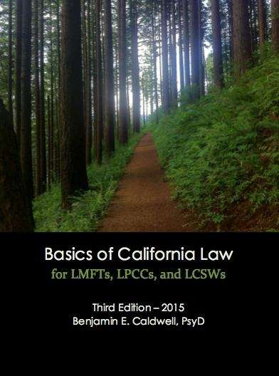 Book cover of Basics of California Law for LMFTs, LPPCs, And LCSWs