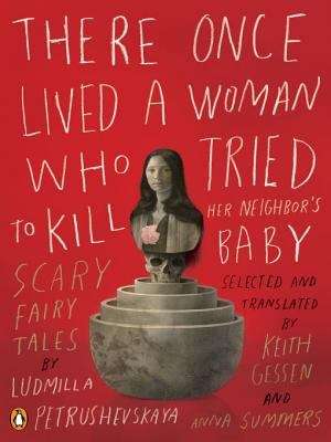 Book cover of There Once Lived a Woman Who Tried to Kill Her Neighbor's Baby