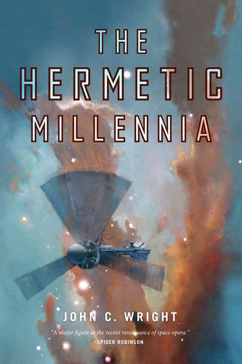 Book cover of The Hermetic Millennia (Count to the Eschaton Sequence, Book #2)